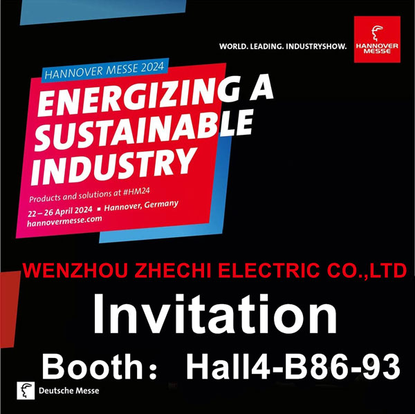 【 Invitation 】 ZHECHI vous invite sincèrement à participer à la HANNOVER MESSE 2024